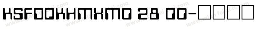 KSFDQKHMXM0 28 00字体转换